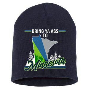 Bring Ya Ass To Minnesota Basketball Sports Fan Short Acrylic Beanie