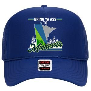 Bring Ya Ass To Minnesota Basketball Sports Fan High Crown Mesh Back Trucker Hat