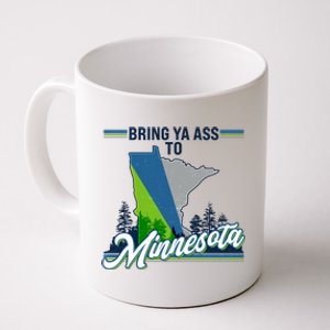 Bring Ya Ass To Minnesota Basketball Sports Fan Coffee Mug