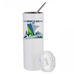 Bring Ya Ass To Minnesota Basketball Sports Fan Stainless Steel Tumbler