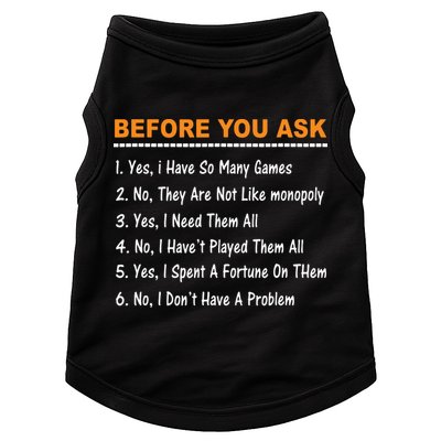 Before You Ask Yes I Have So Many Games Funny Board Game Doggie Tank