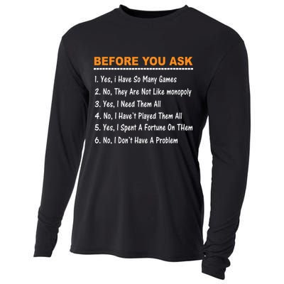 Before You Ask Yes I Have So Many Games Funny Board Game Cooling Performance Long Sleeve Crew