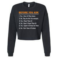 Before You Ask Yes I Have So Many Games Funny Board Game Cropped Pullover Crew