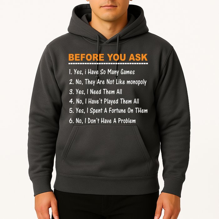 Before You Ask Yes I Have So Many Games Funny Board Game Hoodie