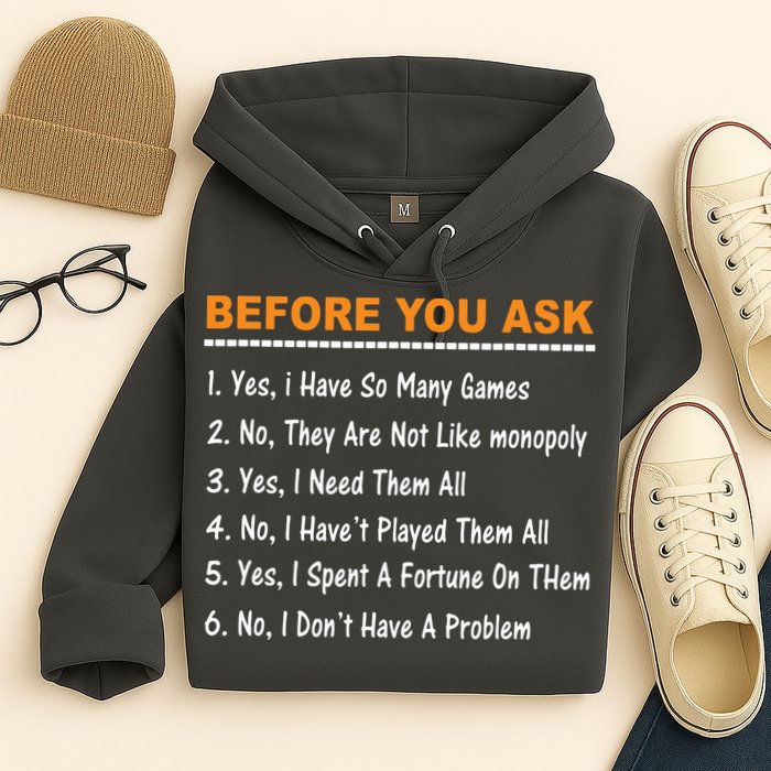 Before You Ask Yes I Have So Many Games Funny Board Game Hoodie