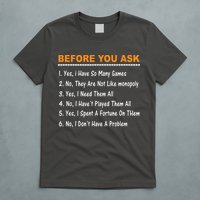 Before You Ask Yes I Have So Many Games Funny Board Game T-Shirt