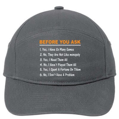 Before You Ask Yes I Have So Many Games Funny Board Game 7-Panel Snapback Hat
