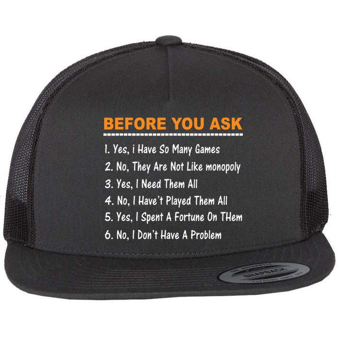 Before You Ask Yes I Have So Many Games Funny Board Game Flatbill Hat