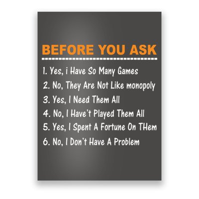 Before You Ask Yes I Have So Many Games Funny Board Game Poster