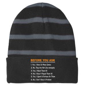 Before You Ask Yes I Have So Many Games Funny Board Game Striped Beanie with Solid Band