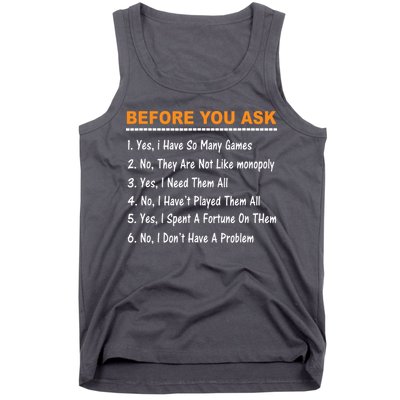 Before You Ask Yes I Have So Many Games Funny Board Game Tank Top