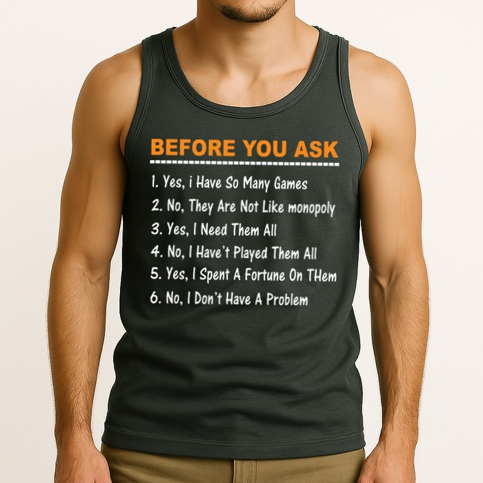 Before You Ask Yes I Have So Many Games Funny Board Game Tank Top