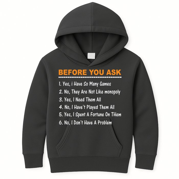 Before You Ask Yes I Have So Many Games Funny Board Game Kids Hoodie