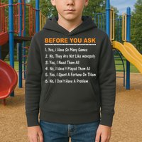 Before You Ask Yes I Have So Many Games Funny Board Game Kids Hoodie