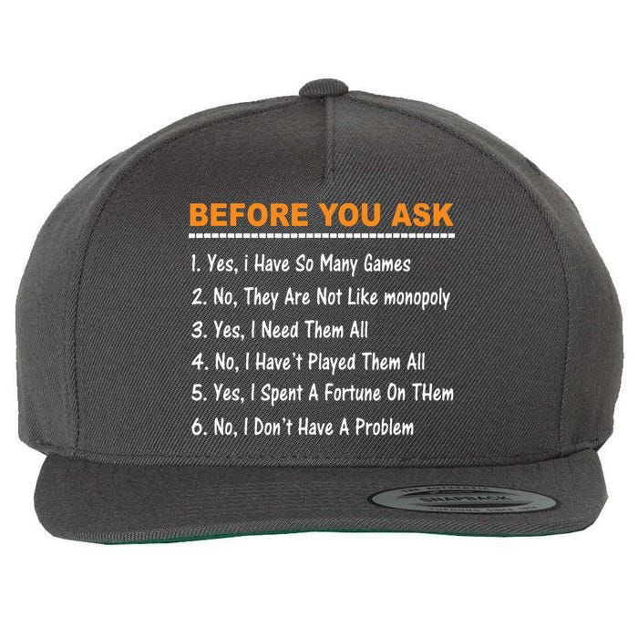 Before You Ask Yes I Have So Many Games Funny Board Game Wool Snapback Cap