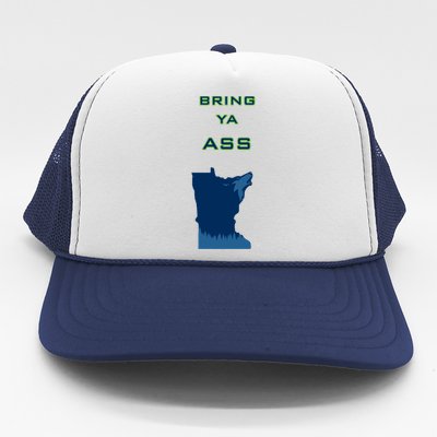 Bring Ya Ass Gift Trucker Hat