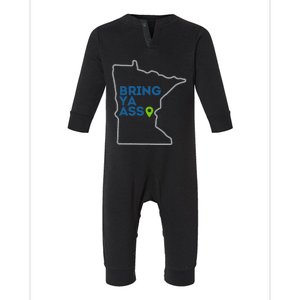 Bring Ya Ass To Mn Infant Fleece One Piece