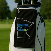 Bring Ya Ass To Mn Golf Towel