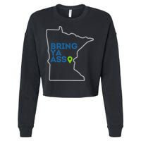 Bring Ya Ass To Mn Cropped Pullover Crew