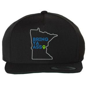 Bring Ya Ass To Mn Wool Snapback Cap