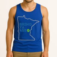 Bring Ya Ass To Mn Tank Top