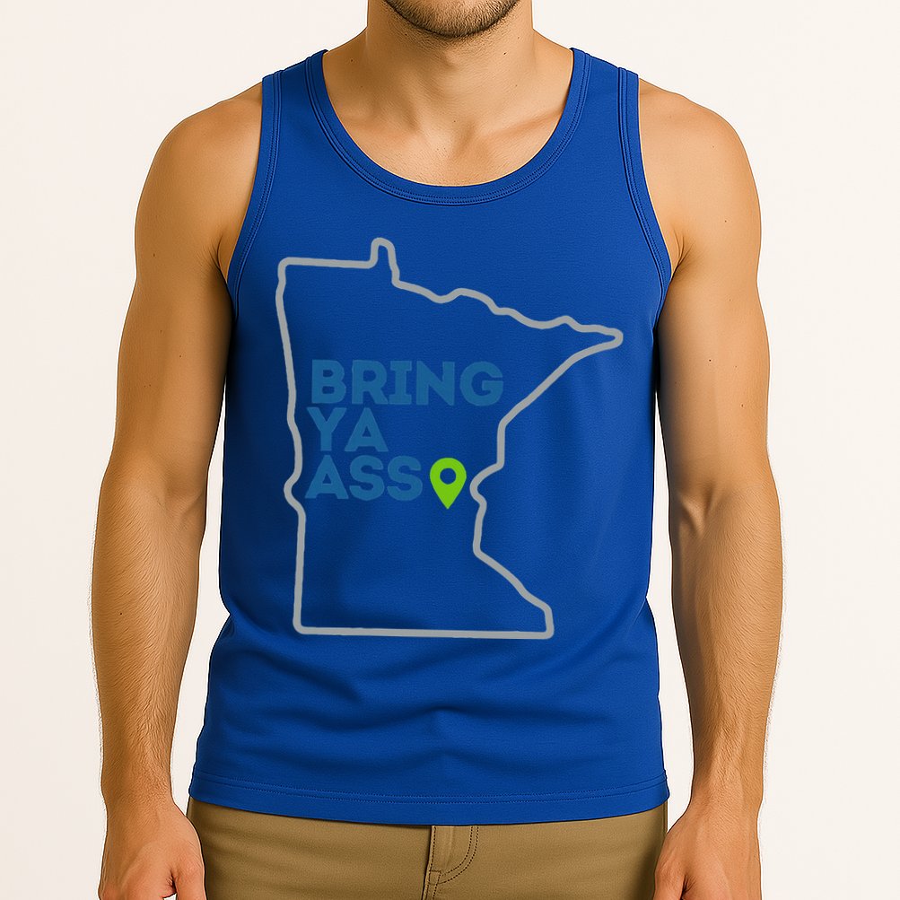 Bring Ya Ass To Mn Tank Top