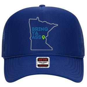 Bring Ya Ass To Mn High Crown Mesh Back Trucker Hat