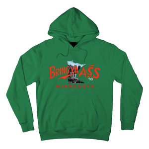 Bring Ya Ass To Minnesota Hoodie