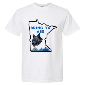 Bring Ya Ass To Minossota Gift Garment-Dyed Heavyweight T-Shirt