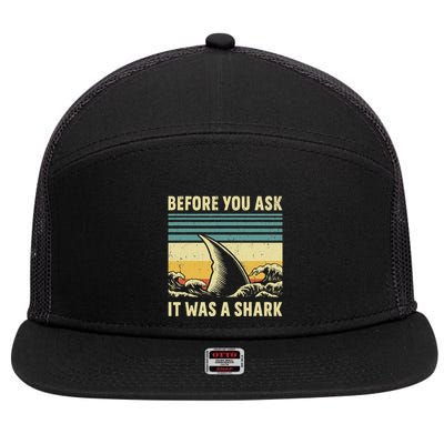 Before Your Ask It Was A Shark Funny Amputation Surgery 7 Panel Mesh Trucker Snapback Hat