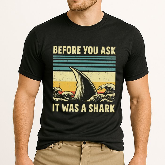 Before Your Ask It Was A Shark Funny Amputation Surgery Performance Shirt