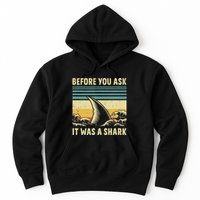 Before Your Ask It Was A Shark Funny Amputation Surgery Hoodie