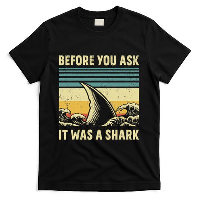 Before Your Ask It Was A Shark Funny Amputation Surgery T-Shirt