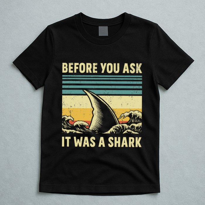 Before Your Ask It Was A Shark Funny Amputation Surgery T-Shirt