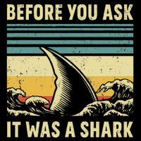 Before Your Ask It Was A Shark Funny Amputation Surgery Bucket Hat