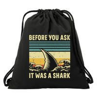 Before Your Ask It Was A Shark Funny Amputation Surgery Drawstring Bag
