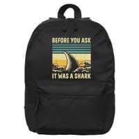 Before Your Ask It Was A Shark Funny Amputation Surgery 16 in Basic Backpack