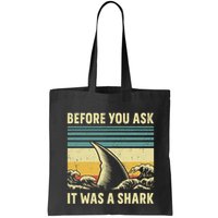 Before Your Ask It Was A Shark Funny Amputation Surgery Bag