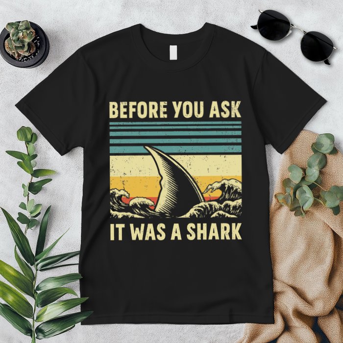 Before Your Ask It Was A Shark Funny Amputation Surgery Premium T-Shirt
