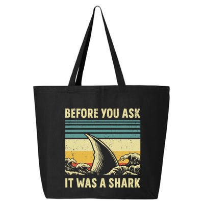 Before Your Ask It Was A Shark Funny Amputation Surgery 25L Jumbo Tote