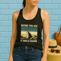 Before Your Ask It Was A Shark Funny Amputation Surgery Womens Tank Top
