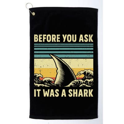 Before Your Ask It Was A Shark Funny Amputation Surgery Golf Towel
