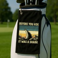 Before Your Ask It Was A Shark Funny Amputation Surgery Golf Towel