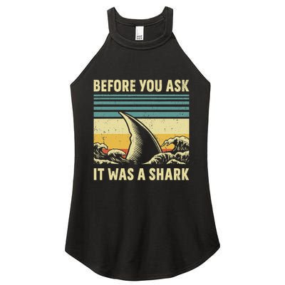 Before Your Ask It Was A Shark Funny Amputation Surgery Women's Perfect Tri Rocker Tank