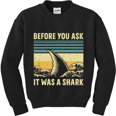 Before Your Ask It Was A Shark Funny Amputation Surgery Kids Sweatshirt