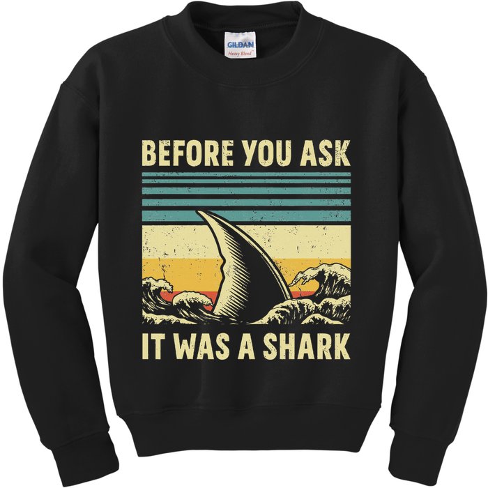 Before Your Ask It Was A Shark Funny Amputation Surgery Kids Sweatshirt