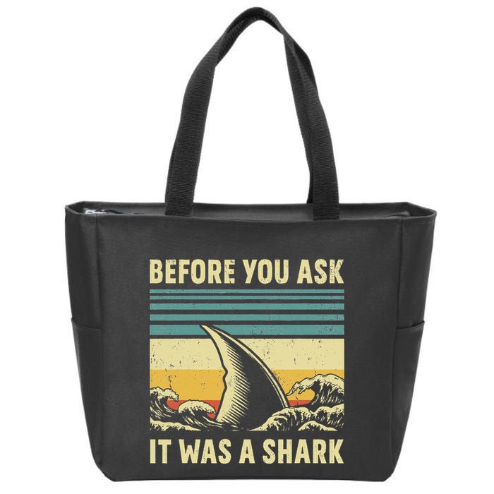 Before Your Ask It Was A Shark Funny Amputation Surgery Zip Tote Bag