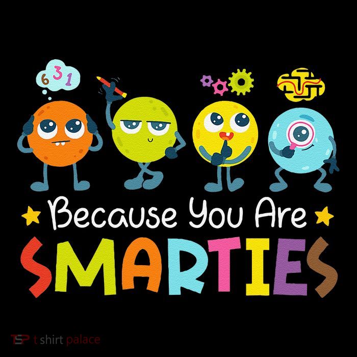Because You Are Smarties Test Day Teacher Testing Day Exam PosiCharge Competitor Tank