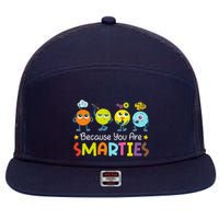Because You Are Smarties Test Day Teacher Testing Day Exam 7 Panel Mesh Trucker Snapback Hat