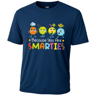 Because You Are Smarties Test Day Teacher Testing Day Exam Performance Shirt
